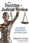 The Doctrine of Judicial Review : Its Legal and Historical Basis and Other Essays - Book