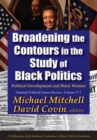 Broadening the Contours in the Study of Black Politics : Citizenship and Popular Culture - Book