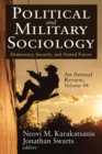 Political and Military Sociology, an Annual Review : Volume 44, Democracy, Security, and Armed Forces - Book