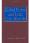 Global Forces and Local Life-Worlds : Social Transformations - Book