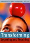 Transforming Learning and Teaching : We can if... - Book