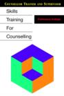 Skills Training for Counselling - Book