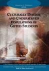 Culturally Diverse and Underserved Populations of Gifted Students - Book