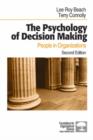 The Psychology of Decision Making : People in Organizations - Book