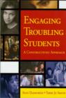 Engaging Troubling Students : A Constructivist Approach - Book