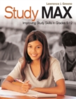 Study Max : Improving Study Skills in Grades 9-12 - Book