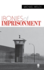 Ironies of Imprisonment - Book