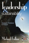 Leadership & Sustainability : System Thinkers in Action - Book