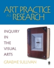 Art Practice as Research : Inquiry in the Visual Arts - Book