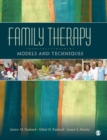 Family Therapy : Models and Techniques - Book