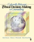 Culturally Relevant Ethical Decision-Making in Counseling - Book