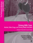 Driving With Care: Alcohol, Other Drugs, and Driving Safety Education-Strategies for Responsible Living : The Participant's Workbook, Level 1 Education - Book