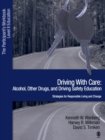 Driving with Care: Alcohol, Other Drugs, and Driving Safety Education-Strategies for Responsible Living : The Participants Workbook, Level II Education - Book