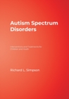 Autism Spectrum Disorders : Interventions and Treatments for Children and Youth - Book