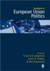 The SAGE Handbook of European Union Politics - Book
