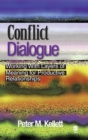 Conflict Dialogue : Working With Layers of Meaning for Productive Relationships - Book