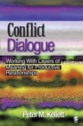 Conflict Dialogue : Working With Layers of Meaning for Productive Relationships - Book
