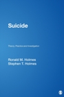 Suicide : Theory, Practice and Investigation - Book