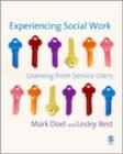 Experiencing Social Work : Learning from Service Users - Book