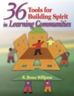 36 Tools for Building Spirit in Learning Communities - Book