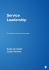Service Leadership : The Quest for Competitive Advantage - Book