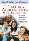 Teaching Adolescents With Disabilities: : Accessing the General Education Curriculum - Book