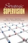 Strategic Supervision : A Brief Guide for Managing Social Service Organizations - Book