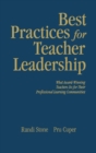 Best Practices for Teacher Leadership : What Award-Winning Teachers Do for Their Professional Learning Communities - Book