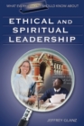 What Every Principal Should Know About Ethical and Spiritual Leadership - Book