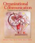 Organizational Communication : Perspectives and Trends - Book