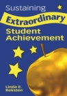 Sustaining Extraordinary Student Achievement - Book