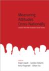 Measuring Attitudes Cross-Nationally : Lessons from the European Social Survey - Book