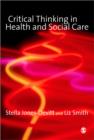 Critical Thinking in Health and Social Care - Book