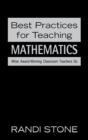 Best Practices for Teaching Mathematics : What Award-Winning Classroom Teachers Do - Book