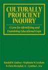 Culturally Proficient Inquiry : A Lens for Identifying and Examining Educational Gaps - Book
