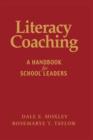 Literacy Coaching : A Handbook for School Leaders - Book