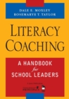 Literacy Coaching : A Handbook for School Leaders - Book