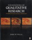 Foundations of Qualitative Research : Interpretive and Critical Approaches - Book