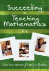 Succeeding at Teaching Mathematics, K-6 - Book