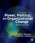 Power, Politics, and Organizational Change : Winning the Turf Game - Book
