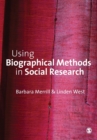 Using Biographical Methods in Social Research - Book