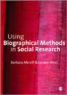 Using Biographical Methods in Social Research - Book