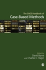 The SAGE Handbook of Case-Based Methods - Book