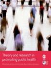 Theory and Research in Promoting Public Health - Book
