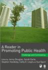 A Reader in Promoting Public Health : Challenge and Controversy - Book
