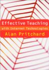 Effective Teaching with Internet Technologies : Pedagogy and Practice - Book