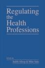 Regulating the Health Professions - eBook