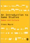 An Introduction to Game Studies - Book