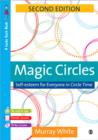 Magic Circles : Self-Esteem for Everyone in Circle Time - Book