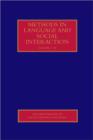 Methods in Language and Social Interaction - Book